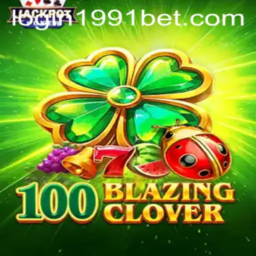 An In-depth Review of 100BlazingClover and How to Access 1991bet PH Login