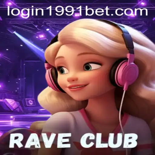 RaveClub: An Immersive Gaming Experience with 1991bet PH Login
